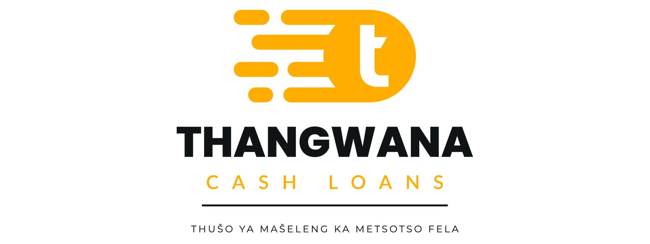 Thangwana Cash Loans